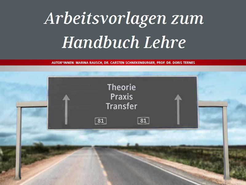 Arbeitsvorlagen für das Handbuch Lehre und deren Anwendung